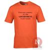 I Love My Country TShirt Anti Governunisext Bureaucracy Anarchy Protect Tee