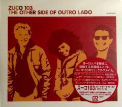 

CD ZUCO 103 - Other Side Of Outro Lado COCB53077 ZIRIGUIBOOM 2001 Japan ObiDance & Electronica Used