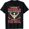 Four Wheels Move The Body Two Wheels Move The Soul Tshirt