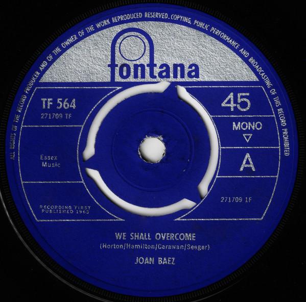 7inch Record JOAN BAEZ - We Shall Overcome TF564 Fontana 1965 UK Folk Used