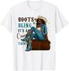 Boots and Bling It's Cowgirl Thing Western Country Melanin 2 T-Shirt