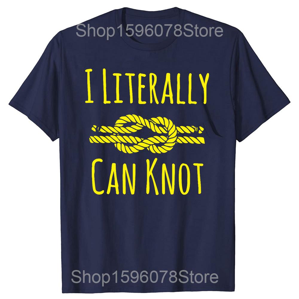 

I Literally Can Knot Funny Knotting Tshirts Men Casual Tshirt 100 Cotton Loose Oversized Crewneck Collar Hip Hop T Shirt S