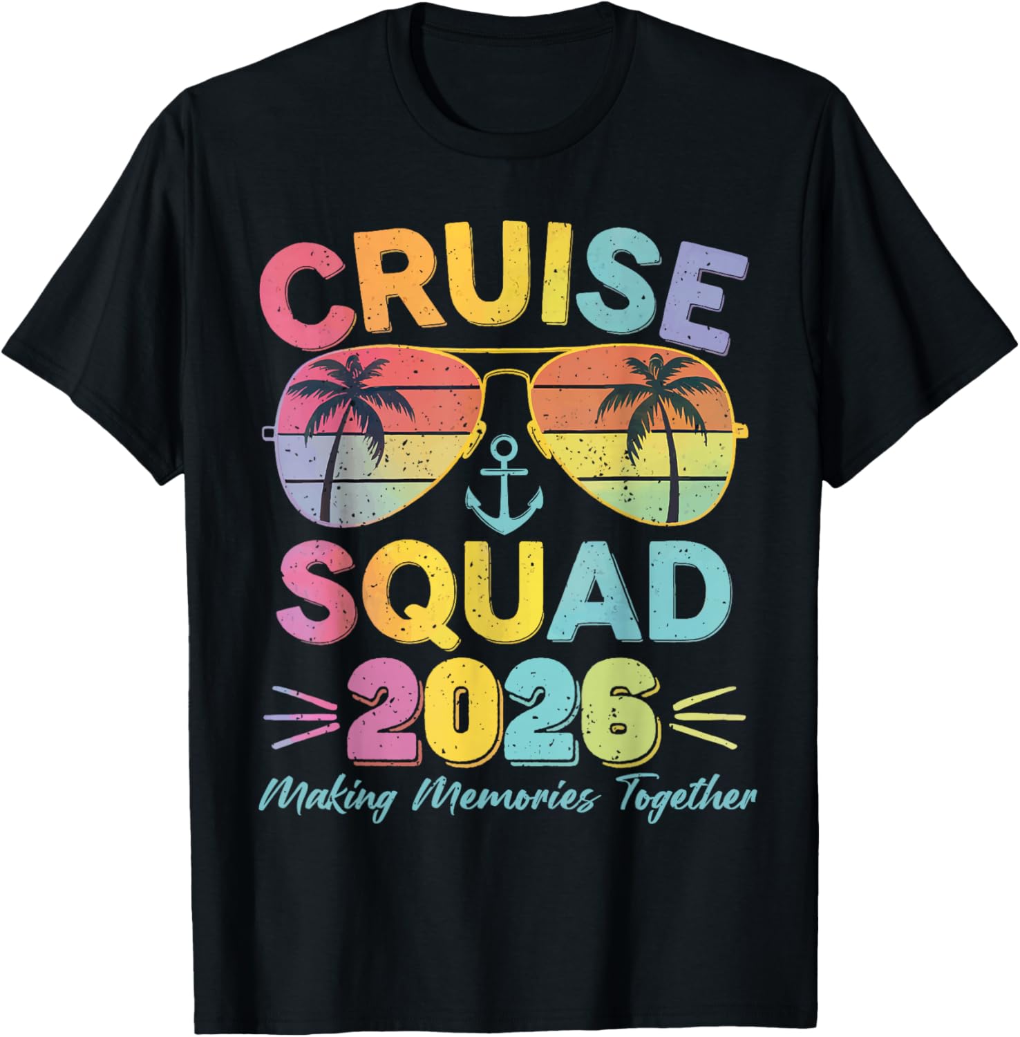 Cruise Squad 2026 Family Matching Group Summer Vacation Trip T-Shirt S