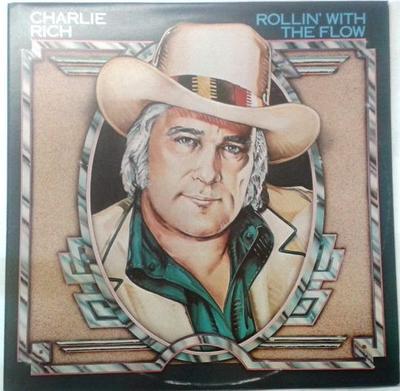 LP Record CHARLIE RICH  Rollin With The Flow SEPC82229 Epic 1977 UK CountryFolk Used