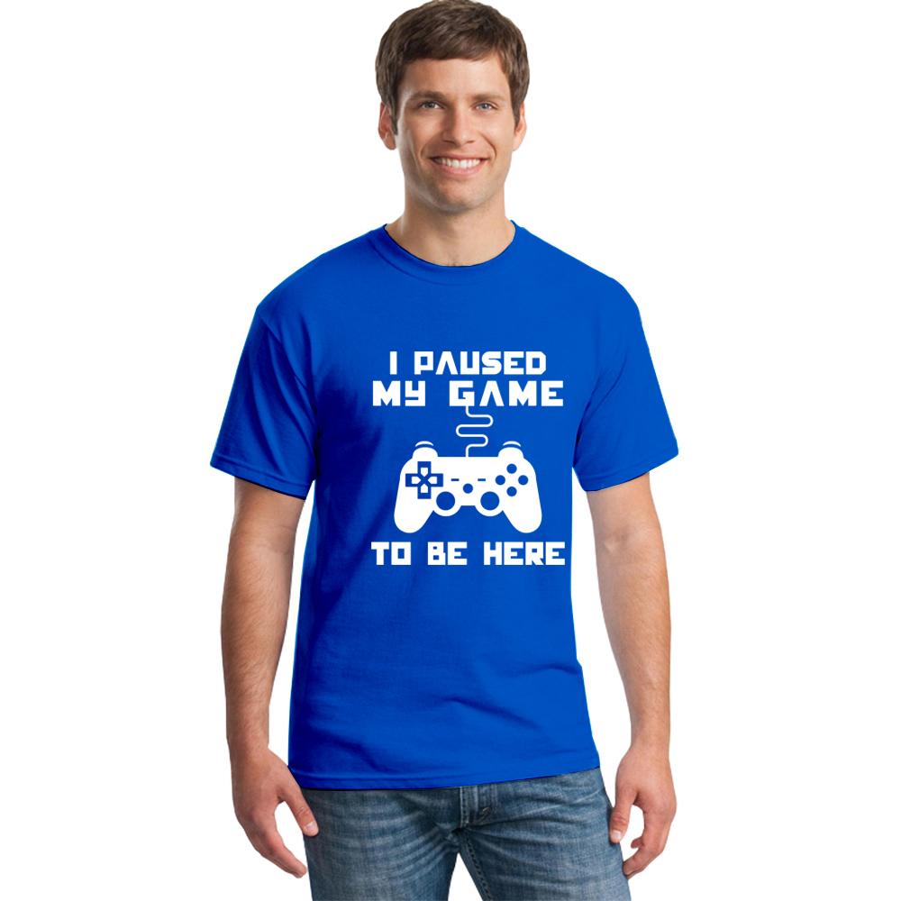I Paused My Game To Be Here Men T Shirt Funny Video Gamer Gaming Player Humor