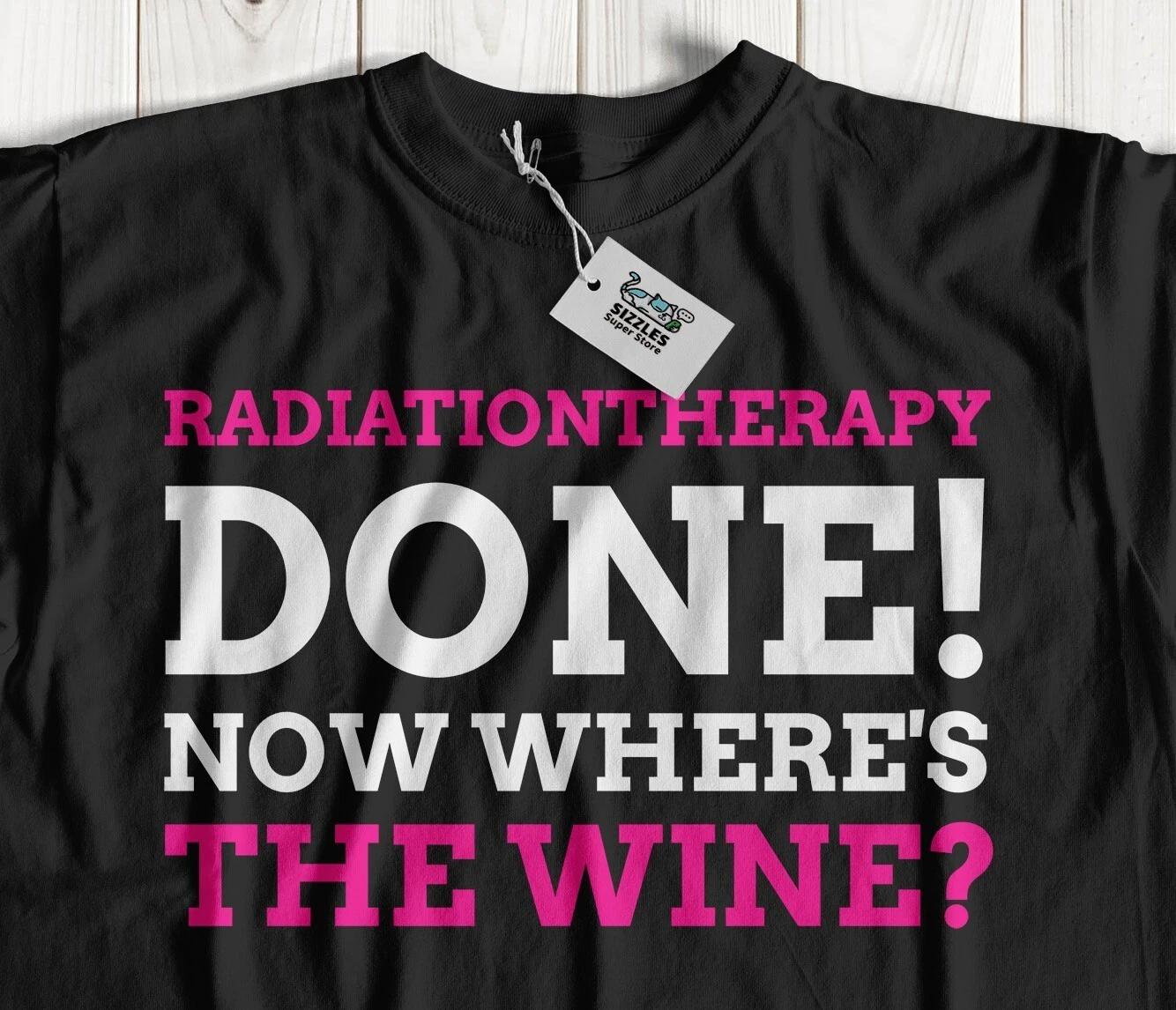 Unisex Funny Last Day Of Radiation Therapy T-Shirt Radiotherapist Gifts M
