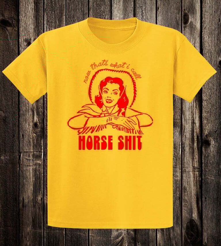 Novelty T Shirt Retro Pinup Cowgirl Thats What I Call Horse Sh*t 70 s Western Unisex T-Shirt S