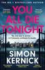 You All Die Tonight by Simon Kernick Paperback Book 9781472292476