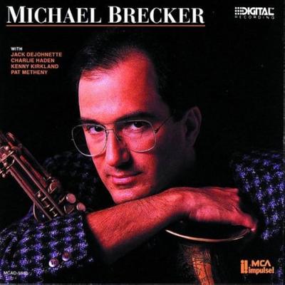 CD MICHAEL BRECKER Michael Brecker Universal Japan Jazz Gebraucht