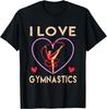 I Love Gymnastics T-Shirt