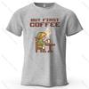 BUT FIRST COFFEE Cozy Printed Men's T-Shirt Oversized Playful Graphic Tees for Women Tops Tees Casual Streetwear