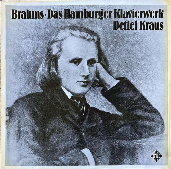 

LP Record JOHANNES BRAHMS DETLEF KRAUS Das Hamburger Klavierwerk 6621419 Telefunken Germany Classical Used