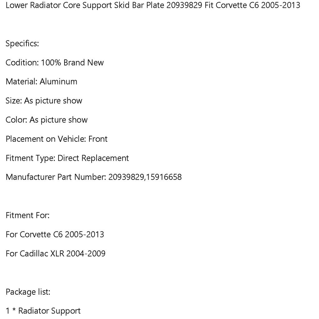 Barra Deslizante Inferior de Soporte del Núcleo del Radiador 20939829 Apto para Corvette C6 2005-2013
