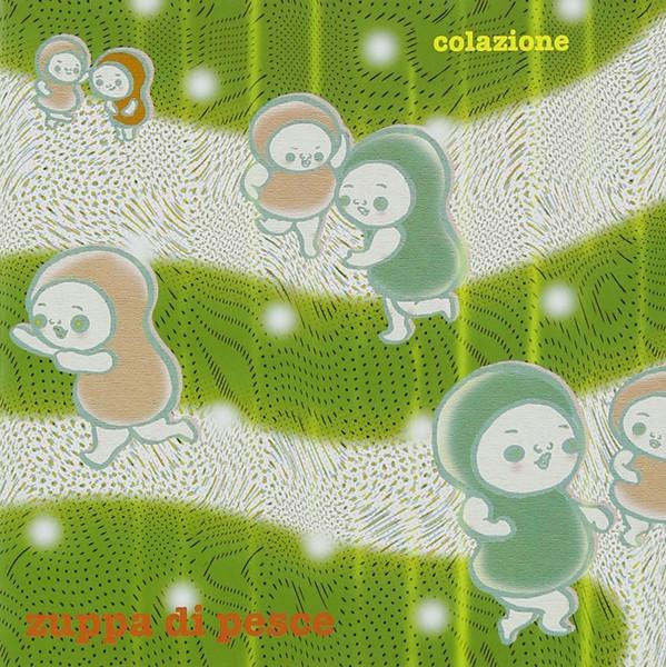

CD ZUPPA DI PESCE - Colazione CN0010 Compare Notes 2006 Japan ObiPop Used