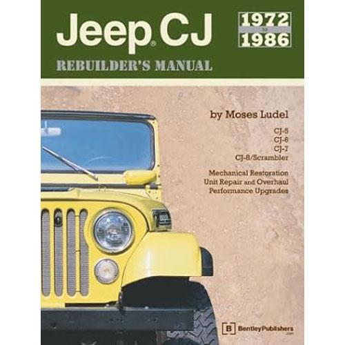 Jeep CJ Rebuilders Automotive Manual (1972-1986 Model)