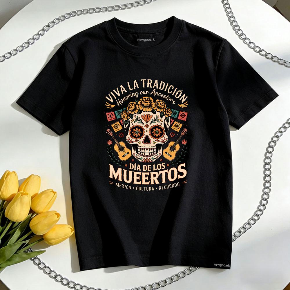 Viva La Tradicion Honoring Our Ancestors Dia De Los Mueertos TShirt Women Unisex Casual Cotton Graphic T Shirts Ropa Hombre S