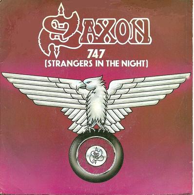 7inch Record SAXON - 747 (Strangers In The Night) CAR151 Carrere 1980 UK Rock Used