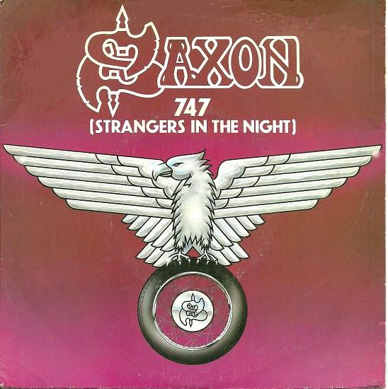 

7inch Record SAXON - 747 (Strangers In The Night) CAR151 Carrere 1980 UK Rock Used