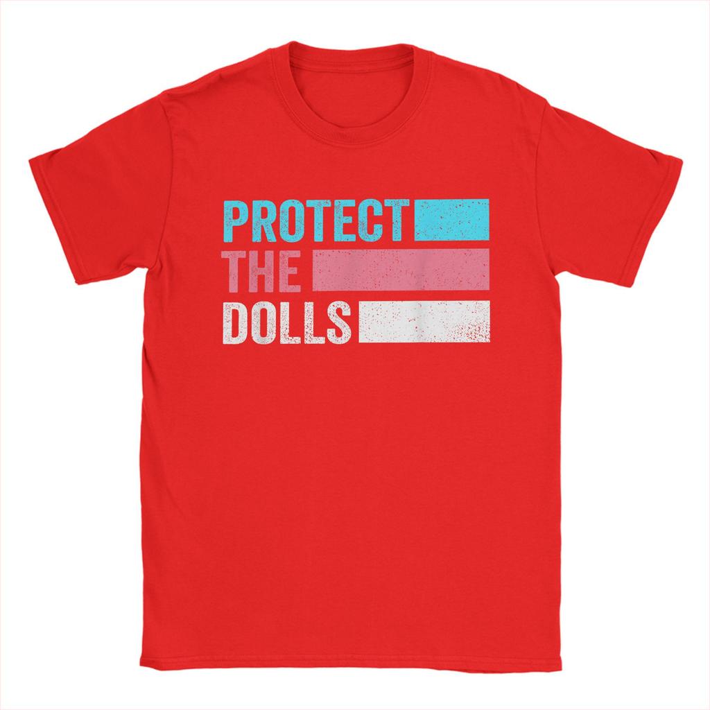 Protect The Dolls Quote T-Shirt Men Trans Women Solidairity Awesome Cotton Tee Round Neck Short Sleeve T Shirt Plus Size Clothes