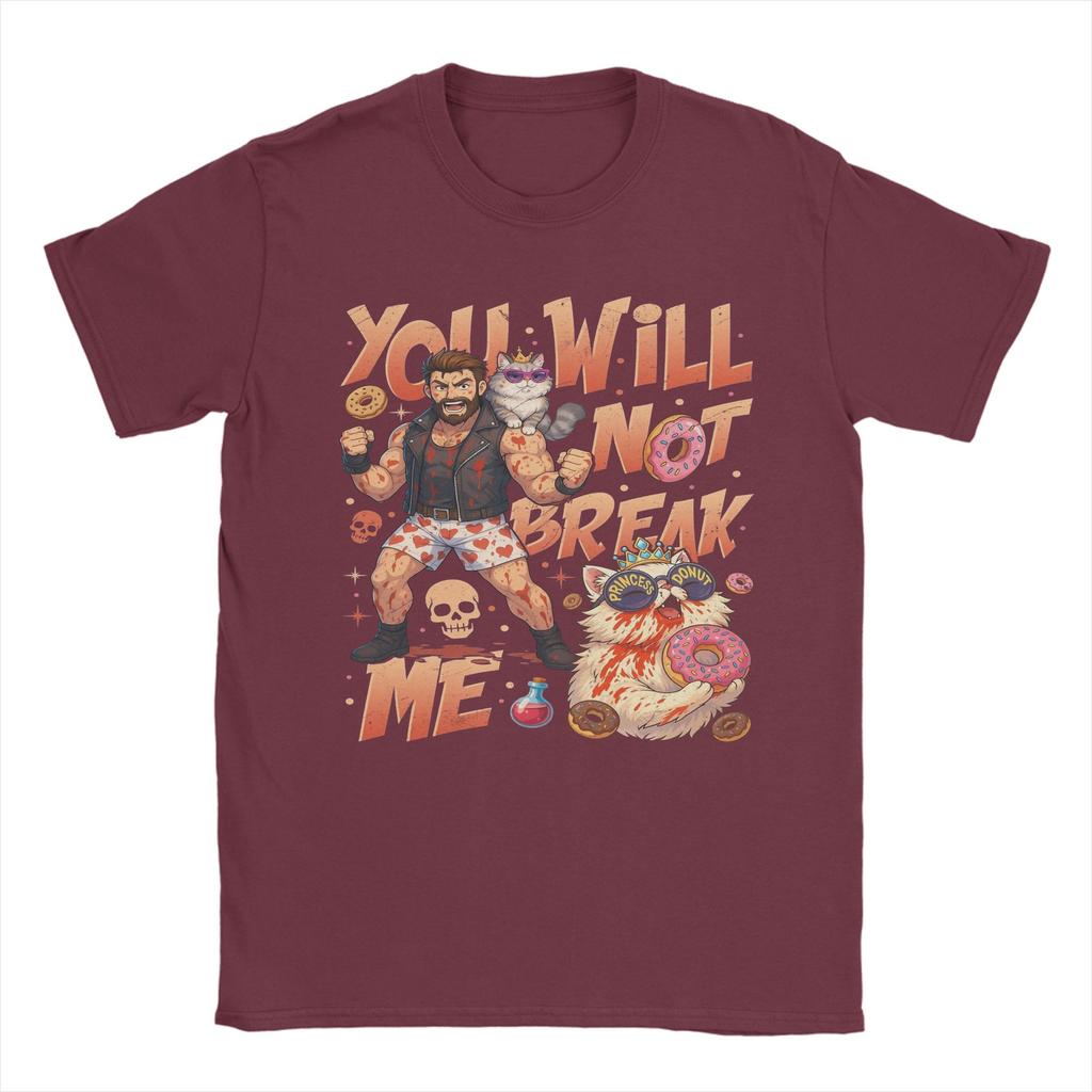You Will Not Break Me Princess Donut Dungeon Crawler Carl TShirt for Men Leisure Pure Cotton Tees T Shirt Gift Idea Tops