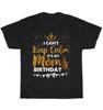 I Can't Keep Calm I'm The Mother Of The Bride T-Shirt Momy Mothers Day Tee Gift