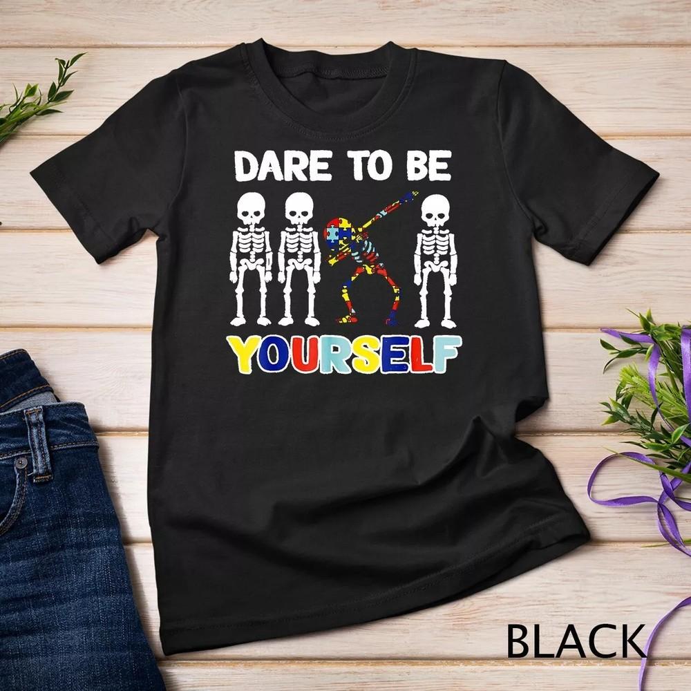 2025/Sleketon Dabbing Autism Awareness Dare To Be Yourself Tshirt Unisex T-shirt Unisex T-Shirt XXXL
