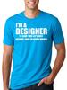 Designer Tshirt Funny Designer Tee Design Designer Profession Occupation Tee
