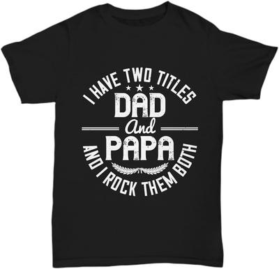 Dad Papa Rock Them Both T-shirt