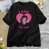 I Can Fix Him Pink Heart T Shirt Casual Cotton Graphic Printed T Shirt Short Sleeve O Neck Tees Unisex Summer Tees Streetwear