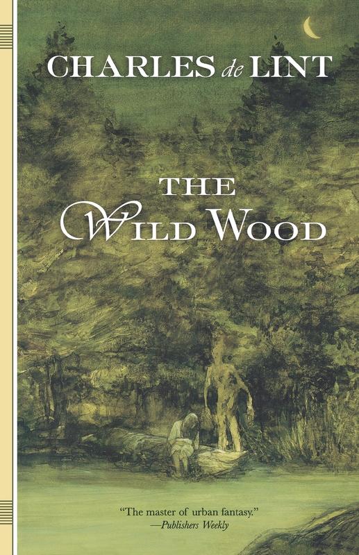 Kniha The Wild Wood by Charles De Lint - Paperback