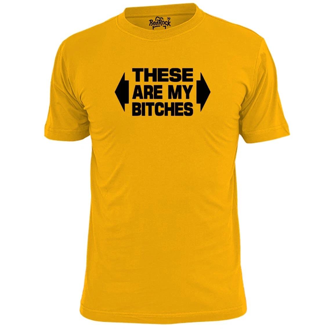 Mens These Are My Bitches Funny T shirt Stag 4XL