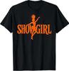 Showgirl Tees T-Shirt