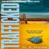 Trafficked by M. A. Hunter Paperback Book 9780008443320