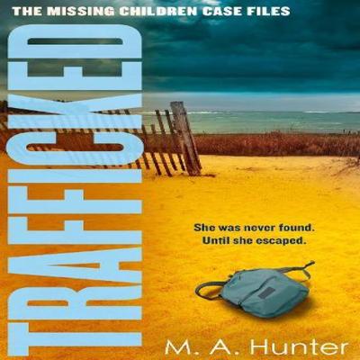 Trafficked by M. A. Hunter Paperback Book 9780008443320