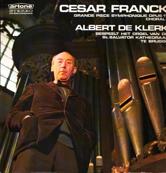 LP Record CSAR FRANCK ALBERT DE KLERK Grande Piece Symphonique Opus 17 MDES3132 Artone 1968 Belgium Classical Used