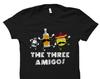 Cinco De Mayo Shirt The Three Amigos Shirt Tequila Shirt Funny Party Shirt Tequila Gift Cinco De Mayo Gift Mexican Holiday Shirt #OS828