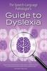 The The Speech-Language Pathologist's Guide To Dyslexia Book