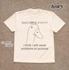 Funny Goose I Think I Will Cause Problems On Purpose Comfort Colors T-Shirt