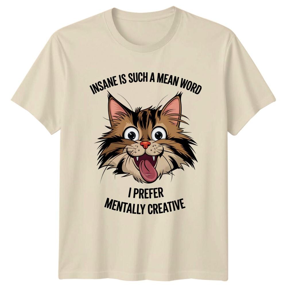 

Безумный - такое обидное слово Футболка с кошачьим каламбуром, Мысленно креативный 4XL