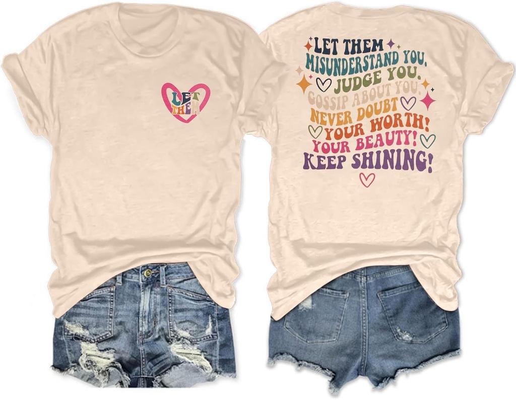 Inspirational Mental Health Tees for Women - Let Them Misunderstand You Shirt