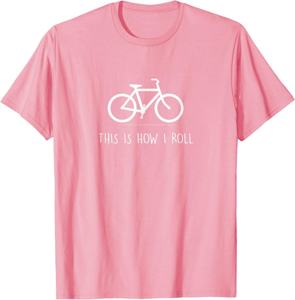 This Is How I Roll TShirt Funny Cycling Bicycle Gift TShirt Casual Sport Cycling Tee