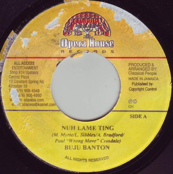 7inch Record BUJU BANTON - Nuh Lame Ting NONE Opera House 2002 Jamaica Reggae, Ska & Dub Used