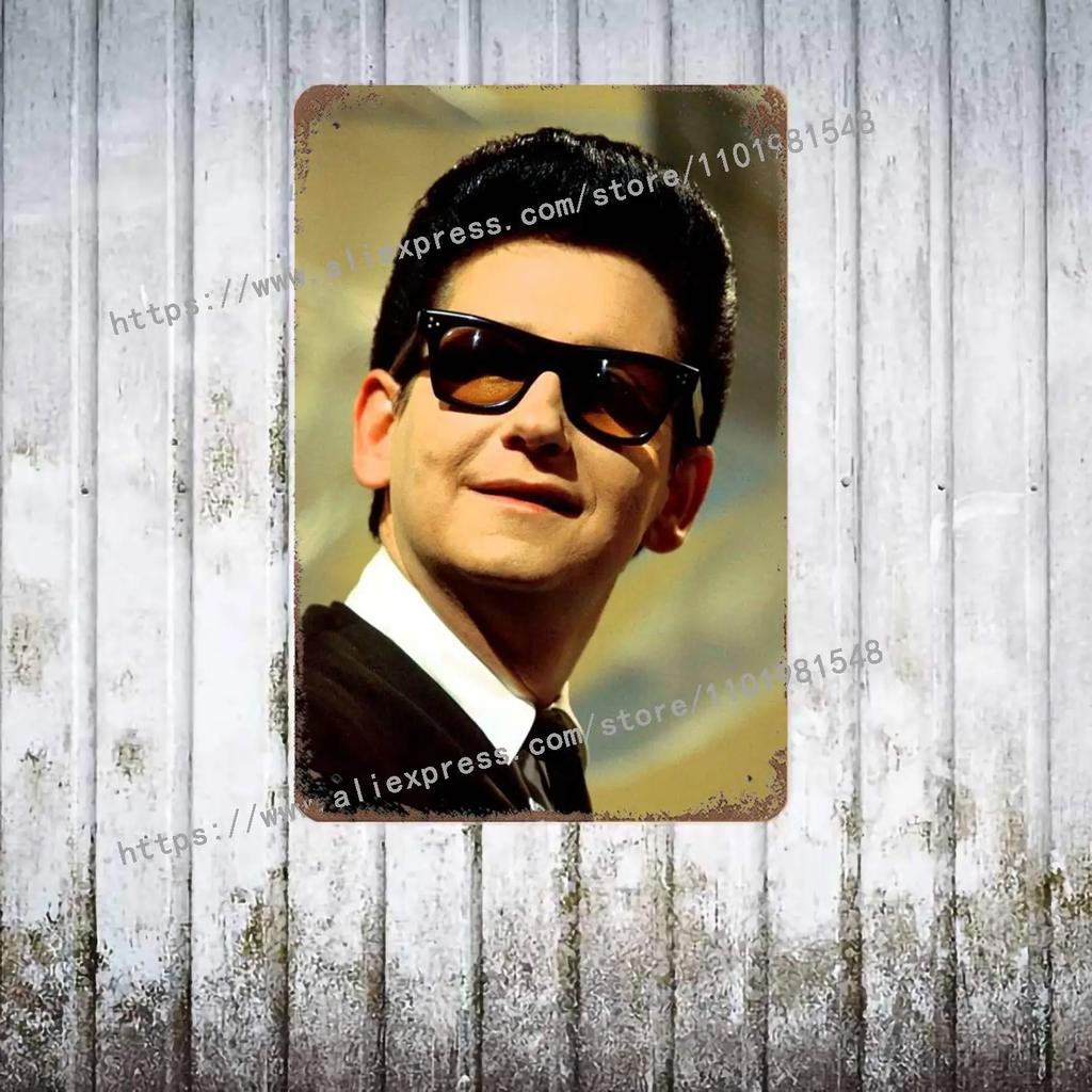 Roy Orbison Singers metal Decor Poster Vintage Tin Sign Metal Sign Decorative Plaque for Pub Bar Man Cave Club Wall Decoration