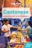 The Lonely Planet Phrasebooks : Cantonese Book