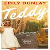 Teddy by Emily Dunlay Paperback Book 9780008669751