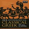 OCR Anthology for Classical Greek AS and A Level Paperback Book 9781474266024
