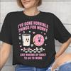 Ive Done Horrible Things for Money Outfit Unisex T Shirt Cotton Tee Print Tshirt Clothes