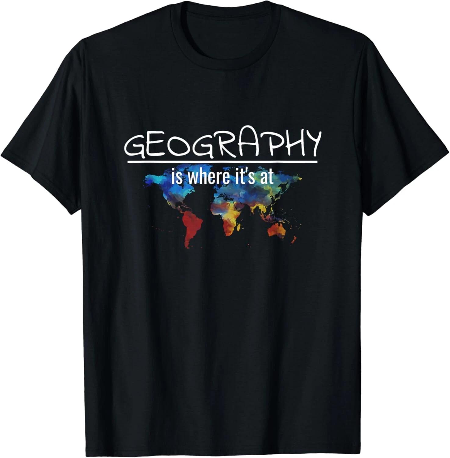 

Funny Geography Teacher Earth Day Design Is Where It_s At Gift Unisex T-Shirt S
