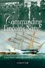 Buch Commanding Lincoln's Navy : Union Naval Leadership During the Civil War