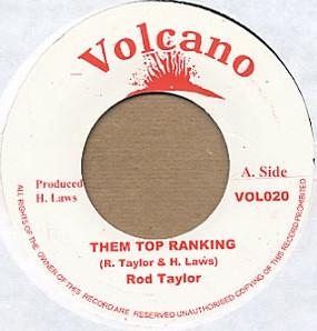 

7inch Record ROD TAYLOR - Them Top Ranking VOL020 Volcano Jamaica Reggae, Ska & Dub Used